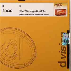 Logic - The Warning / Blues For You / The Flavor Of Love