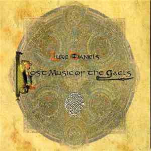 Luke Daniels - Lost Music Of The Gaels