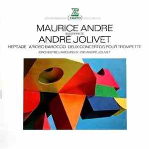Maurice André - André Jolivet - Maurice André Interprète André Jolivet - He ...