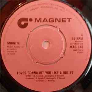 Midnite - Loves Gonna Hit You Like A Bullet