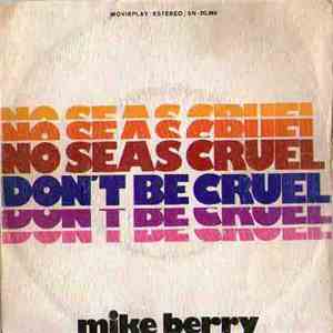 Mike Berry - No Seas Cruel