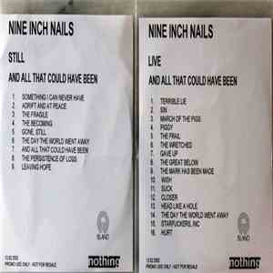 Nine Inch Nails - And All That Could Have Been