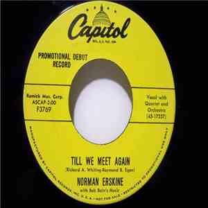 Norman Erskine with Bob Bain's Music - Till We Meet Again / What's To Becom ...