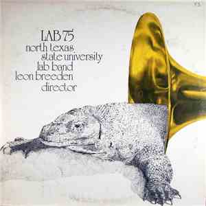 North Texas State University Jazz Lab Band, Leon Breeden - Lab '75!