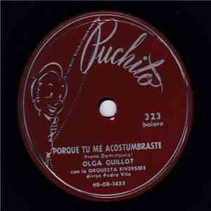 Olga Guillot - Porque Tu Me Acostumbraste / Delirio