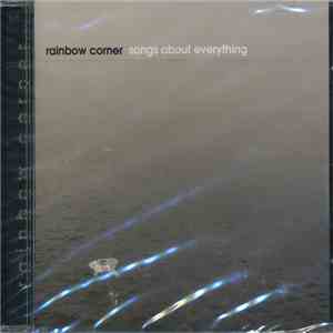 Rainbow Corner - Songs About Everything