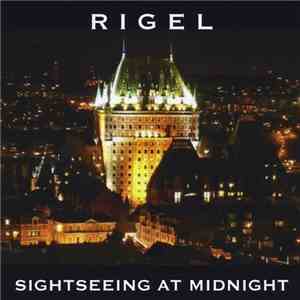 Rigel  - Sightseeing At Midnight