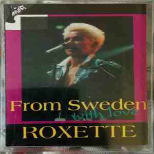 Roxette - From Sweden With Love