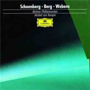 Schönberg, Berg, Webern, Herbert von Karajan, Berliner Philharmoniker - Sch ...