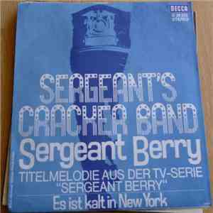 Sergeant's Cracker Band - Sergeant Berry