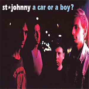 St. Johnny - A Car Or A Boy?