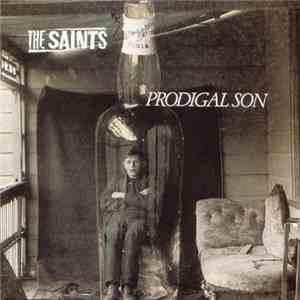 The Saints  - Prodigal Son