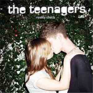 The Teenagers  - Reality Check