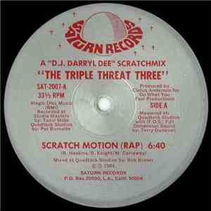 The Triple Threat Three - Scratch Motion