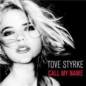 Tove Styrke - Call My Name