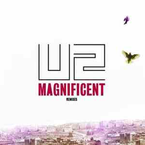 U2 - Magnificent (Remixes)