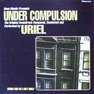 Uriel - Under Compulsion
