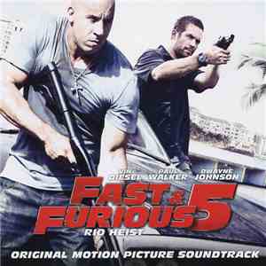 Various - Fast & Furious 5 Rio Heist (Original Motion Picture Soundtrack)