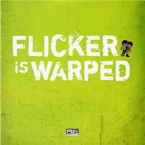 Various - Flicker Is Warped