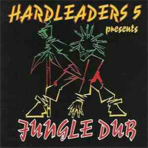 Various - Hardleaders 5 Presents Jungle Dub