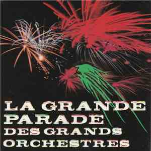 Various - La Grande Parade Des Grands Orchestres 3