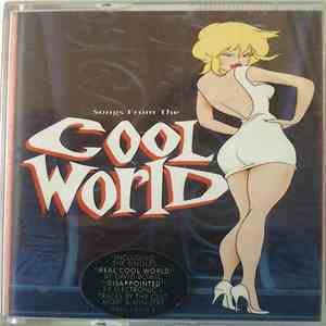 Various - Songs From The Cool World (Music From And Inspired By The Motion Picture)