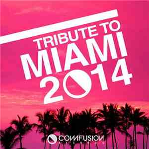 Various - Tribute To Miami 2014