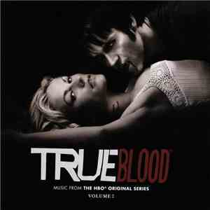 Various - True Blood: Music From The HBO Original Series Volume 2