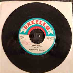 Whispering Smith - I Tried So Hard / Cryin' Blues