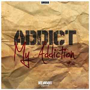 Addict - My Addiction