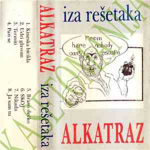 Alkatraz  - Iza Rešetaka