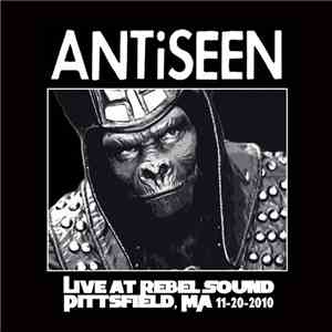Antiseen - Live At Rebel Sound