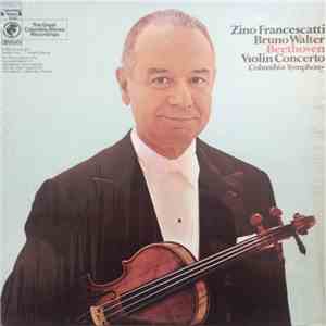 Beethoven – Zino Francescatti, Columbia Symphony Orchestra, Bruno Walter - ...