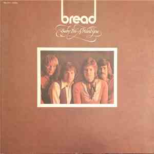 Bread - Baby I'm-A Want You