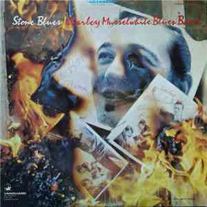 Charley Musselwhite Blues Band - Stone Blues
