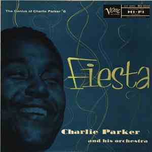 Charlie Parker And His Orchestra - Fiesta