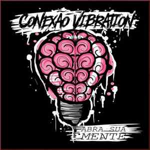 Conexão Vibration - Abra Sua Mente