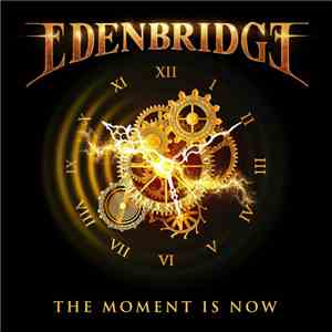 Edenbridge - The Moment Is Now