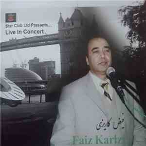 فيض كاريزى = Faiz Karizi - Live In Concert