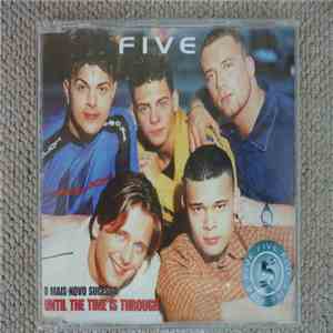 Five - Until The Time Is Through