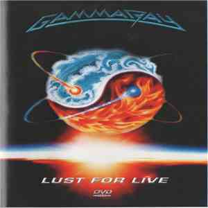 Gamma Ray - Lust For Live