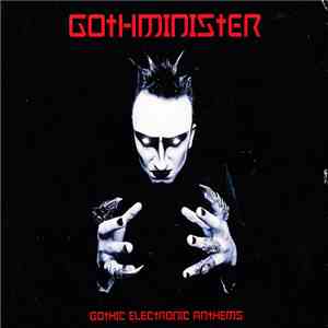 Gothminister - Gothic Electronic Anthems