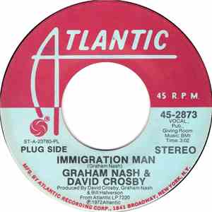Graham Nash & David Crosby - Immigration Man