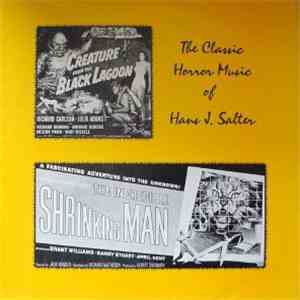 Hans J. Salter - The Classic Horror Music Of Hans J. Salter