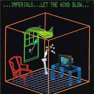 Imperials - Let The Wind Blow