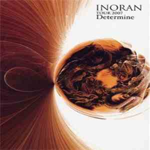 INORAN - Live Tour 2007 Determine