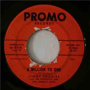 Jimmy Charles and The Revellettes - A Million To One / Hop Scotch Hop