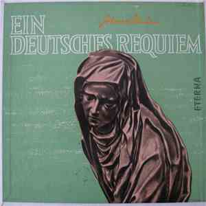 Johannes Brahms - Ein Deutsches Requiem