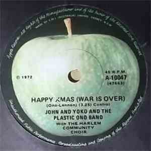 John & Yoko & The Plastic Ono Band - Happy Xmas (War Is Over)
