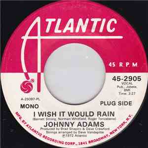 Johnny Adams - I Wish It Would Rain